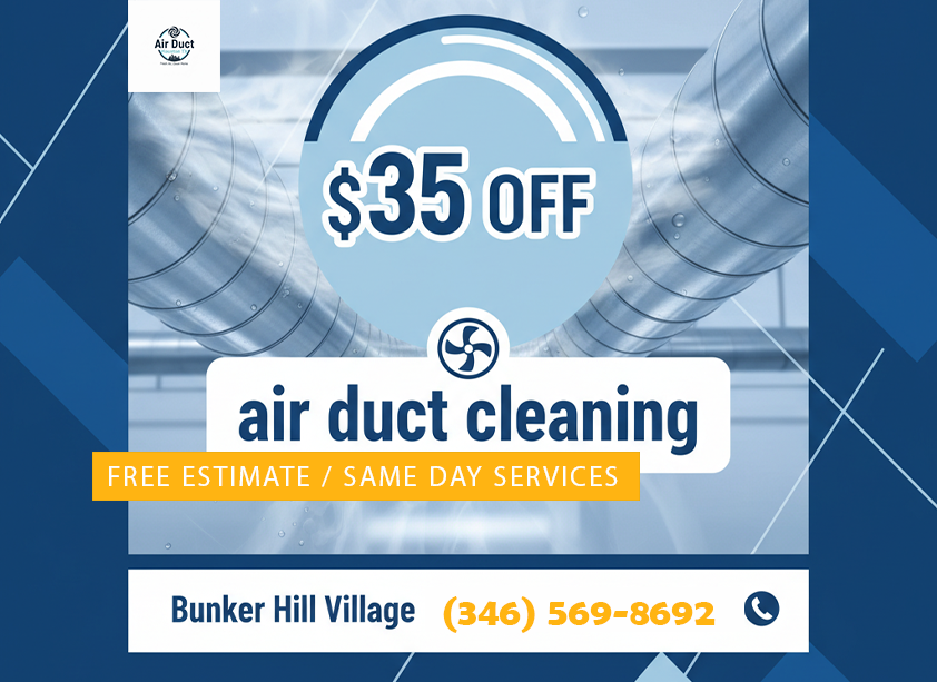   $35 Off only air duct cleaning coupon from Bunker Hill Village TX Air Ducts Cleaning  for professional home vent service